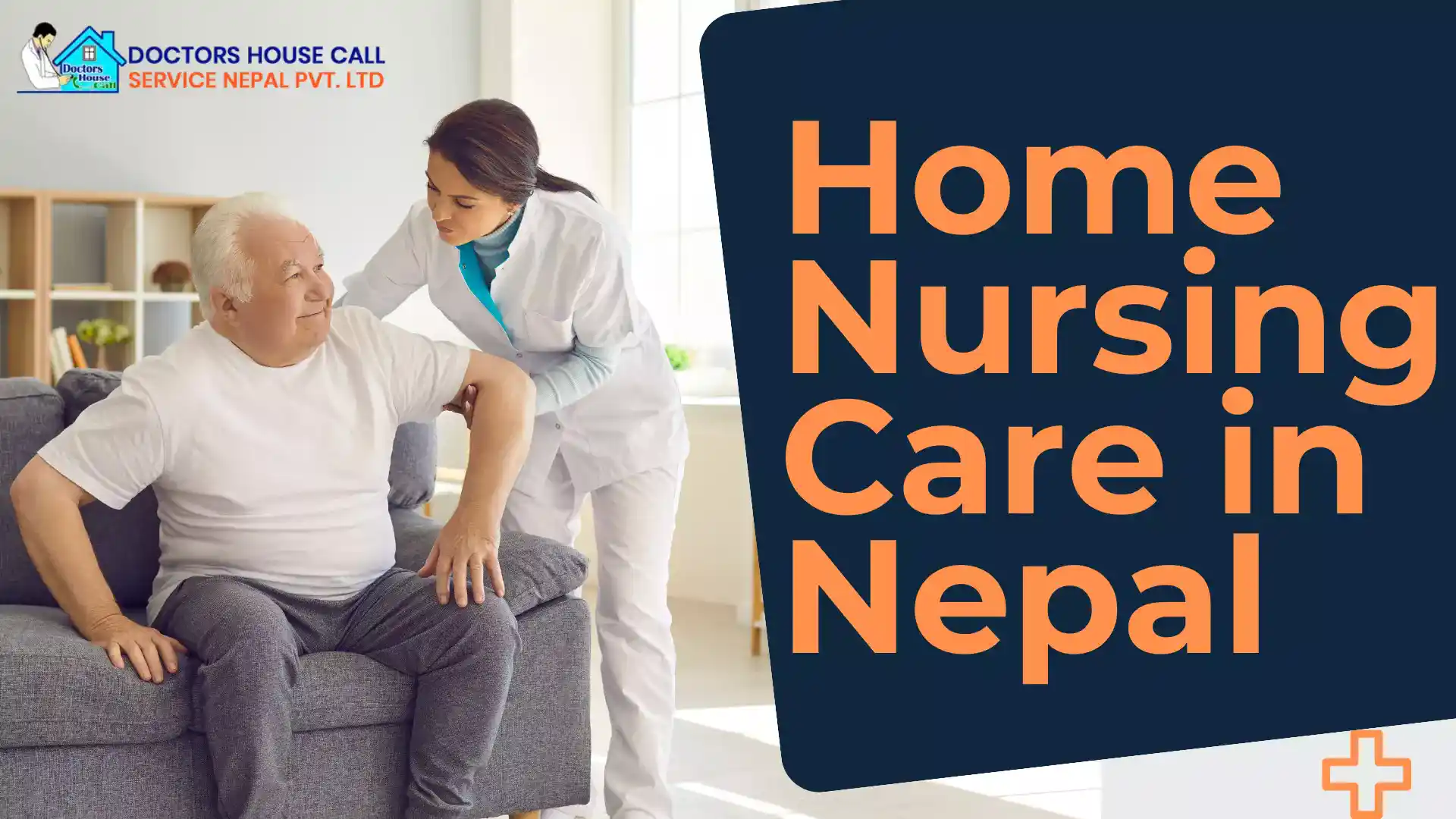 24x7 Home Nursing Care Service In Kathmandu, Nepal - Doctors House Call