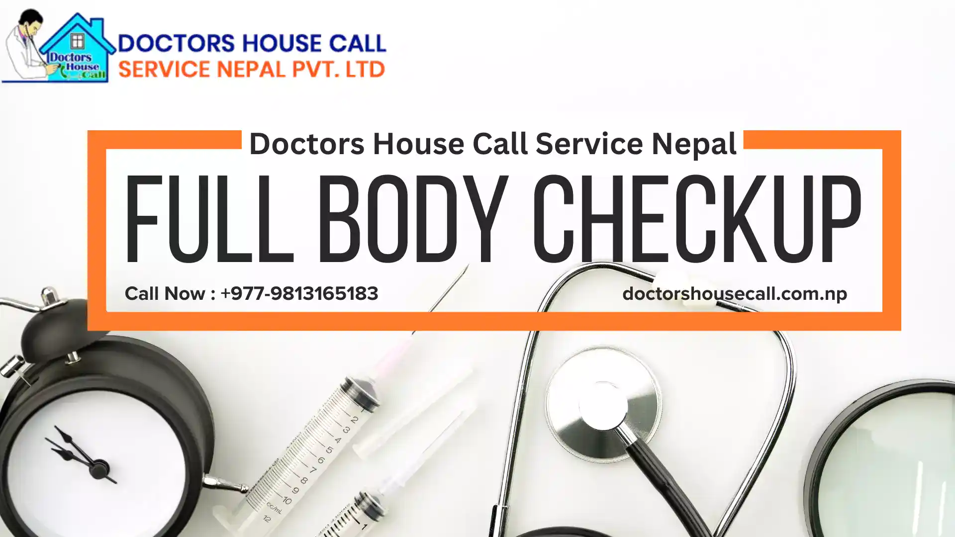 Whole Body Checkup at Home In Kathmandu, Nepal - Doctors House Call Service